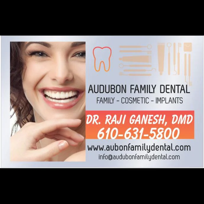 Audubon Family Dental - DR. RAJI GANESH, DMD Picture 5