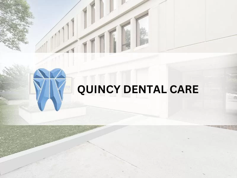 Quincy Dental Care Picture 1